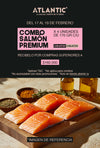 T&C Actividad del 17 al 19 de Febrero de 2025 Por compras que superen los 160.000 recibe completamente GRATIS Combo Salmón Premium x4 unidades de 170g c/u.