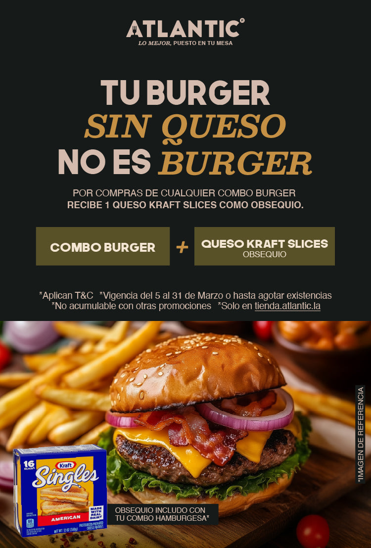 T&C Actividad del  05 al 31 de Marzo de 2025 Por cada Combo Burger que compren en nuestra tienda virtual, llevan GRATIS Queso Amarillo Americano Kraft x340g